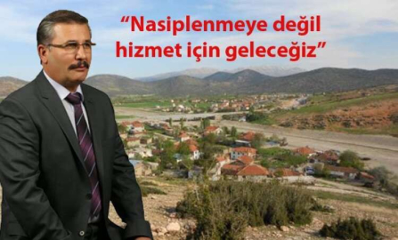 Nasiplenmeye değil  hizmet için geleceğiz
