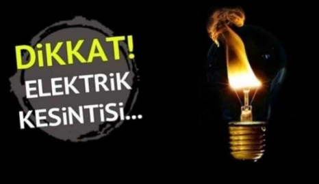 Dikkat elektrik kesintisi var