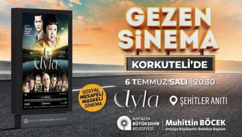  ‘GEZEN SİNEMA’ BUGÜN KORKUTELİ’NDE