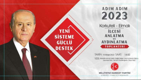 YAPILMIŞEV’DEN KORKUTELİ’ YE "AYDINLATMA" DAVETİ