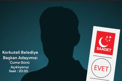 Saadet Korkuteli adayını bugün açıklayacak